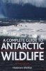 A Complete Guide To Antarctic Wildlife (Hardcover, 2nd Revised edition) - Hadoram Shirihai Photo