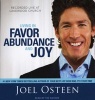 Living in Favor, Abundance and Joy, v. 2 - Recorded Live at Lakewood Church (CD, Unabridged) - Joel Osteen Photo