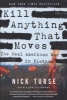 Kill Anything That Moves (Paperback) - Nick Turse Photo