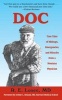 Doc - True Tales of Mishaps, Emergencies, and Miracles from a Montana Physician (Hardcover) - Ronald E Losee Photo