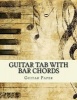 Guitar Tab with Bar Chords (Paperback) - Guitar Paper Photo