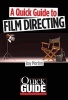 A Quick Guide to Film Directing (Paperback) - Ray Morton Photo