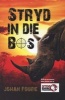 Stryd in Die Bos (Afrikaans, Paperback) - Johan Fourie Photo