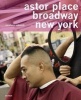 : Astor Place, Broadway, New York - A Universe of Hairdressers (Paperback) - Nicolaus Schmidt Photo