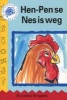 Hen-Pen Se Nes Is Weg - Hen-Pen SE Nes is Weg (Afrikaans, Paperback) - Euadia Engels Photo