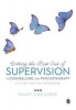 Getting the Best Out of Supervision in Counselling & Psychotherapy - A Guide for the Supervisee (Paperback, New) - Mary Creaner Photo