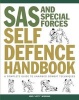 SAS and Special Forces Self Defence Handbook - A Complete Guide to Unarmed Combat Techniques (Paperback) - John Lofty Wiseman Photo