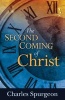 The Second Coming of Christ (Paperback) - Charles Haddon Spurgeon Photo