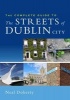 The Complete Guide to the Streets of Dublin City (Paperback) - Neal Doherty Photo