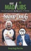 Snoop Dogg Adult Mad Libs (Paperback) - Sarah Fabiny Photo