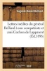 Lettres Inedites Du General Belliard a Son Compatriote Et Ami Cochon de Lapparent (French, Paperback) - Belliard A D Photo