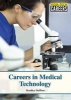 Careers in Medical Technology (Hardcover) - Bradley Steffens Photo