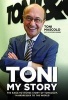 Toni: My Story - The Rags-to-Riches Story of Toni & Guy, 'Hairdresser to the World' (Hardcover) - Toni Mascolo Photo