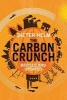 Carbon Crunch - How We're Getting Climate Change Wrong - And How to Fix it (Paperback, 2nd Revised and updated ed) - Dieter Helm Photo