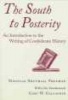 South to Posterity - Introduction to the Writing of Confederate History (Paperback, New edition) - Douglas Southall Freeman Photo