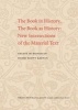 The Book in History, the Book as History - New Intersections of the Material Text. Essays in Honor of David Scott Kastan (Paperback) - Heidi Brayman Photo