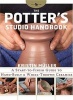 The Potter's Studio Handbook - A Start-To-Finish Guide to Hand-Built and Wheel-Thrown Ceramics (Hardcover) - Kristin Muller Photo