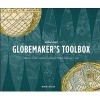 A Renaissance Globemaker's Toolbox - Johannes Schoner and the Revolution of Modern (Hardcover) - John W Hessler Photo