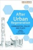 After Urban Regeneration - Communities, Policy and Place (Paperback) - Dave OBrien Photo