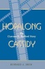 Hopalong Cassidy - The Clarence E. Mulford Story (Paperback, Revised) - Bernard A Drew Photo