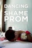 Dancing at the Shame Prom - Sharing the Stories That Kept Us Small (Paperback) - Amy Ferris Photo