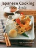 Japanese Cooking Made Simple - Over 90 Stylish Recipes (Paperback) - Yasuko Fukuoka Photo