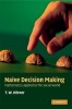 Naive Decision Making - Mathematics Applied to the Social World (Hardcover, New) - T W Korner Photo