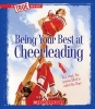 Being Your Best at Cheerleading (Paperback) - Nelson Yomtov Photo