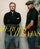 Heroes & Villains (Hardcover) - Tatiana Wills Photo