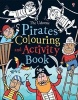 Pirates Colouring and Activity Book (Paperback) - Kirsteen Rogers Photo