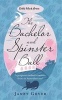 The Bachelor and Spinster Ball (Paperback) - Janet Gover Photo