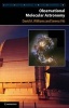 Observational Molecular Astronomy - Exploring the Universe Using Molecular Line Emissions (Hardcover, New) - David A Williams Photo