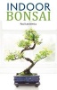 Indoor Bonsai (Paperback) - Paul Lesniewicz Photo