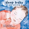 Sleep Baby, Safe and Snug (Board book) - John Hutton Photo