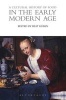 A Cultural History of Food in the Early Modern Age (Hardcover) - Beat Kumin Photo