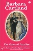 The Gates of Paradise (Paperback) - Barbara Cartland Photo