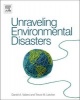 Unraveling Environmental Disasters (Hardcover, New) - Daniel Vallero Photo