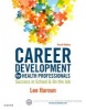 Career Development for Health Professionals - Success in School & on the Job (Paperback, 4th Revised edition) - Lee Haroun Photo