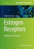 Estrogen Receptors 2016 - Methods and Protocols (Hardcover) - Kathleen M Eyster Photo