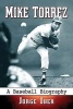 Mike Torrez - A Baseball Biography (Paperback) - Jorge Iber Photo