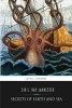 Secrets of Earth and Sea (Paperback) - Sir E Ray Lankester Photo