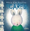 When I'm Feeling Scared (Hardcover) - Trace Moroney Photo