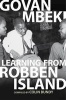 Learning from Robben Island (Paperback) - Govan Mbeki Photo