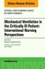 Mechanical Ventilation in the Critically Ill Patient: International Nursing Perspectives, an Issue of Critical Care Nursing Clinics of North America (Hardcover) - Sandra Goldsworthy Photo