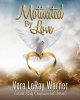 Motivated by Love (Paperback) - Vera Leray Warner Photo