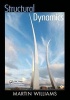 Structural Dynamics (Paperback) - Martin T Williams Photo