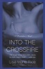 Into the Crossfire (Paperback) - Lisa Marie Rice Photo