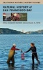 Natural History of San Francisco Bay (Paperback, New) - Ariel Rubissow Okamoto Photo