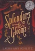 Splendors and Glooms (Paperback) - Laura Amy Schlitz Photo