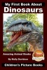 My First Book about Dinosaurs - Amazing Animal Books - Children's Picture Books (Paperback) - Molly Davidson Photo